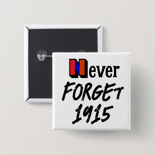 Niemals vergessen 1915 Button