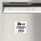 Niemals vergessen 1915 Magnet (In Situ (Geschirrspüler))