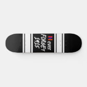 Niemals vergessen 1915 Skateboard (Horizontal)
