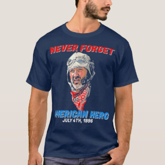 Niemals vergessen Amerikanischer Held Unabhängigke T-Shirt