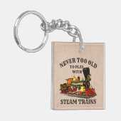 Niemals zu alt, um Dampfzug für Eisenbahn-Lüfter z Schlüsselanhänger (Vorderseite links)