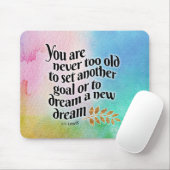 Niemals zu alt zum Träumen Mousepad (Mit Mouse)