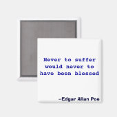 Niemals zu leiden wäre nie gesegnet worden magnet (Vorderseite/Rückseite)