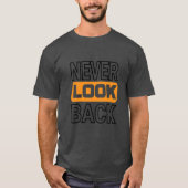 NIEMALS ZURÜCKBLICKEN Basic dunkel T-Shirt (Vorderseite)