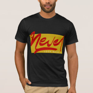 Niemals Zurückblicken Motivierendes Städtisches Gr T-Shirt