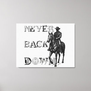 Niemals Zurückweichen Western Cowboy Vintage Grafi Leinwanddruck