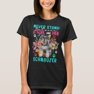 Niemals zwischen einem Mädchen und ihrer Schnauzer T-Shirt