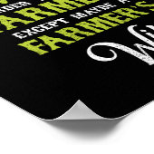 Niemand arbeitet härter als ein Bauer Ehefrau Life Poster (Ecke)