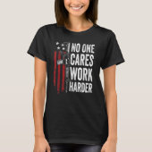 Niemand arbeitet härter Pro Gun Ar15 American Fl T-Shirt (Vorderseite)