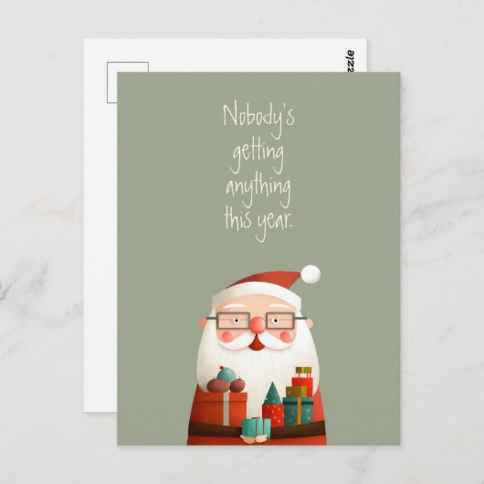 Niemand bekommt irgendetwas vom Weihnachtsmann Fun Postkarte (Vorne/Hinten)