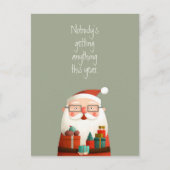 Niemand bekommt irgendetwas vom Weihnachtsmann Fun Postkarte (Vorderseite)