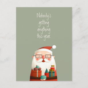 Niemand bekommt irgendetwas Weihnachtsmann Lustige Postkarte