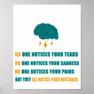 Niemand bemerkt deine Traurigkeit Poster