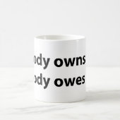 Niemand besitzt,/schuldet Sie Kaffeetasse (Mittel)