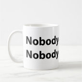 Niemand besitzt,/schuldet Sie Kaffeetasse (Links)