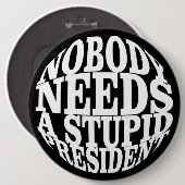 Niemand braucht einen dummen Präsidenten Button (Vorne & Hinten)