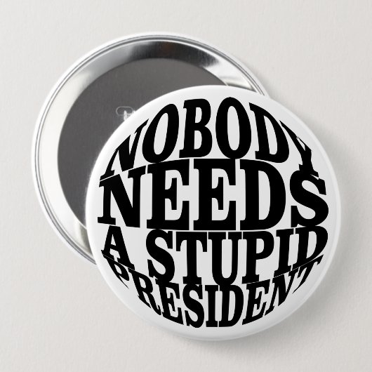 Niemand braucht einen dummen Präsidenten Button (Vorne & Hinten)