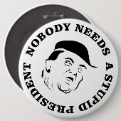 Niemand braucht einen dummen Präsidenten Button (Vorne & Hinten)