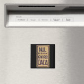 Niemand darf Dada ignorieren! Magnet (In Situ (Geschirrspüler))