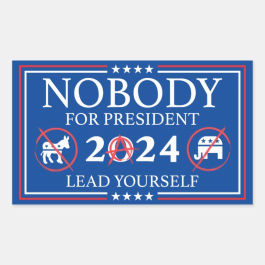 Niemand für den Präsidenten, Anarchie-Aufkleber Rechteckiger Aufkleber (Vorderseite)
