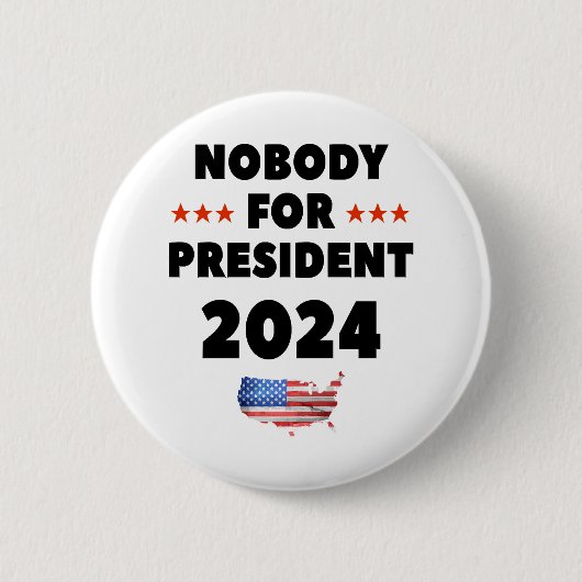 Niemand für Präsident 2024 Button (Vorderseite)