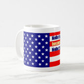 Niemand für Präsidenten Mug Kaffeetasse (Vorderseite Links)