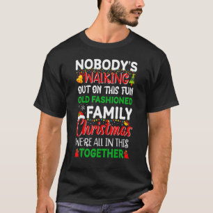 Niemand geht auf diesem lustigen, altmodischen Fam T-Shirt
