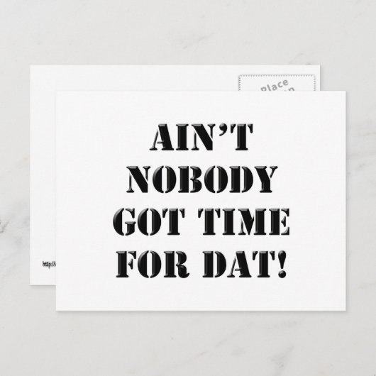 Niemand Got Zeit für Daten! Postkarte (Vorne/Hinten)