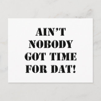 Niemand Got Zeit für Daten! Postkarte