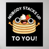 Niemand hält dich auf, der Funny Pancake Pun Dark  Poster (Vorne)