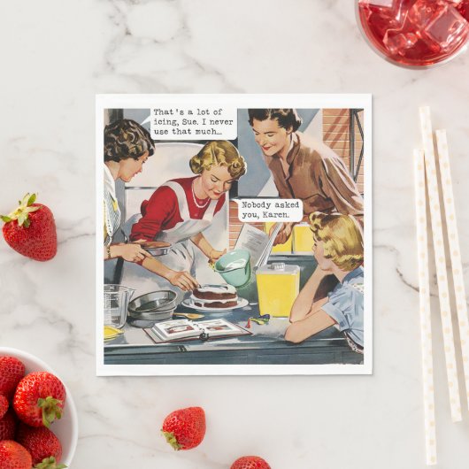 Niemand hat dich Gefragt, Karen - Retro Serviette (Beispiel)