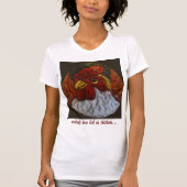 niemand hier aber wir Hühner T-Shirt (Vorderseite)