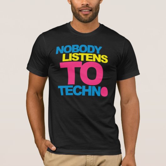 Niemand hört zu Techno V2 T-Shirt (Vorderseite)