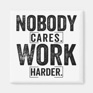 Niemand interessiert sich mehr für Arbeit Magnet