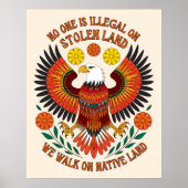 Niemand ist auf gestohlenem Land illegal Poster (Vorne)