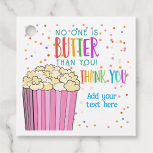 Niemand ist Butter als Sie Popcornfreiwillig Geschenkanhänger