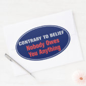 Niemand ist dir etwas schuldig ovaler aufkleber (Umschlag)