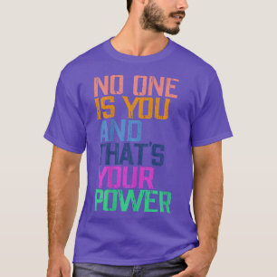 Niemand ist du und das ist dein Power Motivation Q T-Shirt