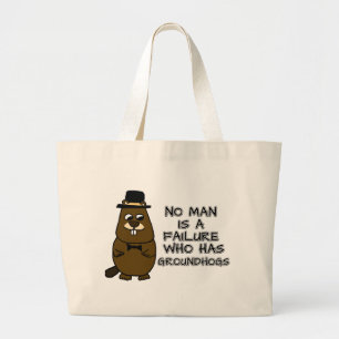 Niemand ist ein Versager, der Groundhogs hat Jumbo Stoffbeutel