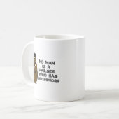 Niemand ist ein Versager, der Groundhogs hat Kaffeetasse (Vorderseite Links)