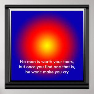 Niemand ist eure Tränen wert .. Goldene Worte Poster