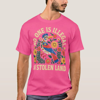 Niemand ist illegal auf gestohlenem Land, auf dem T-Shirt