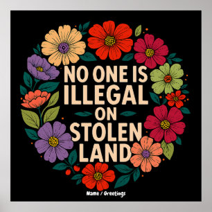 Niemand ist illegal auf gestohlenem Land Indigener Poster