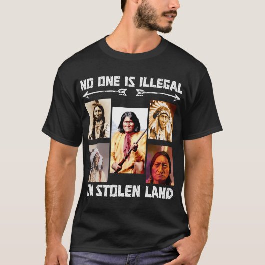 Niemand ist illegal auf gestohlenem Land T-Shirt (Vorderseite)