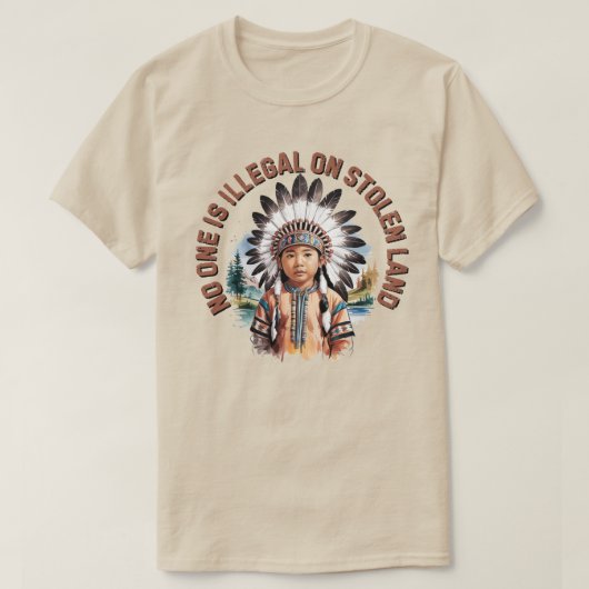 Niemand ist illegal auf gestohlenem Land T-Shirt (Design vorne)