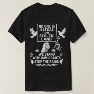 Niemand ist illegal, wenn es um die nationale Sich T-Shirt
