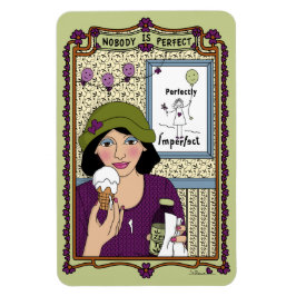 Niemand ist Perfect_A_4x6 Kühlschrank Magnet