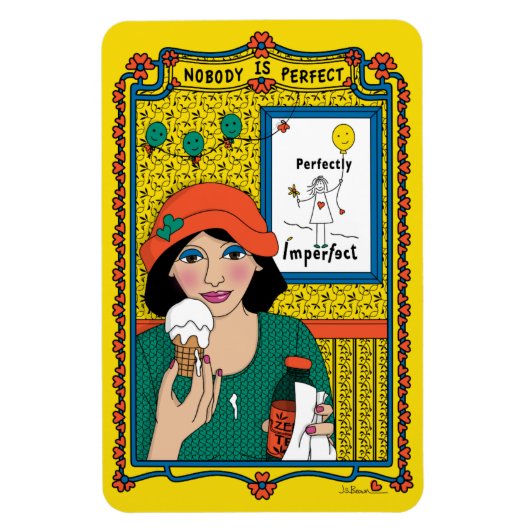 Niemand ist Perfect_B_4x6 Kühlschrank Magnet (Vertikal)