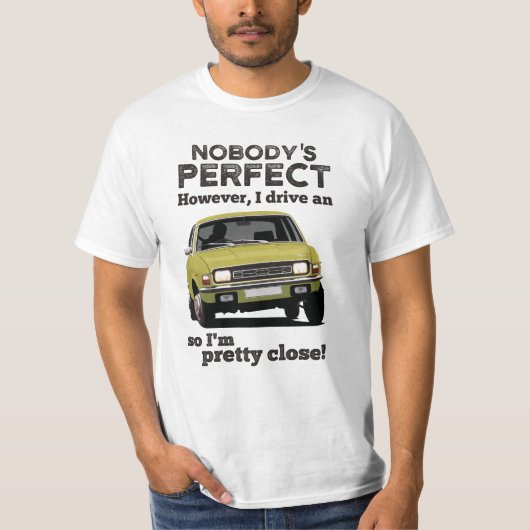 Niemand ist perfekt - Austin Allegro T-Shirt (Vorderseite)