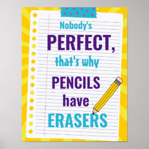 Niemand ist perfekt, deshalb haben Bleistifte Radi Poster